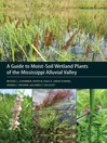 A Guide to Moist-Soil Wetland Plants of the Mississippi Alluvial Valley (eBook)
